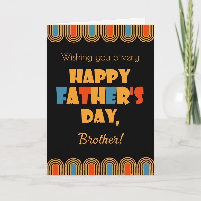 For Brother Father's Day Deco Style on Black Card (Front)