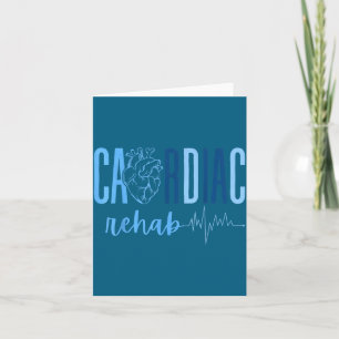 For Cardiac Rehab Nurse Cardiac Nurses Card