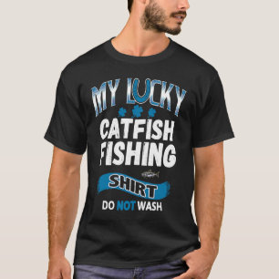 For Catfish Fishermen Lucky Catfish Fishing T-Shirt