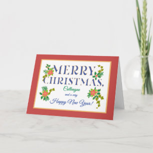 For Colleague, Poinsettias, Holly, Ivy Christmas Card