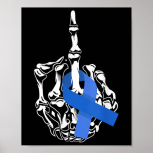 For Colon Cancer Middle Finger Ribbon Colon Cancer Poster