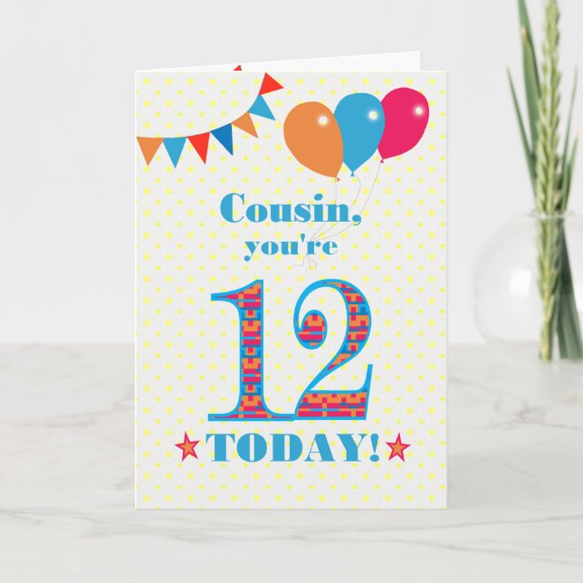 For Cousin 12th Birthday Bunting Balloons Card (Front)