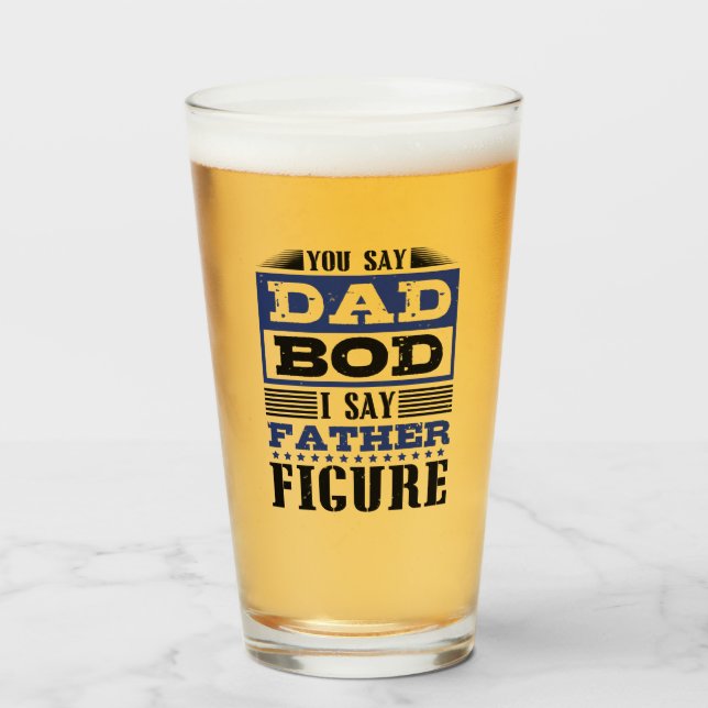 For Dad Bod Father Figure Funny Beer Humour Glass (Front Filled)