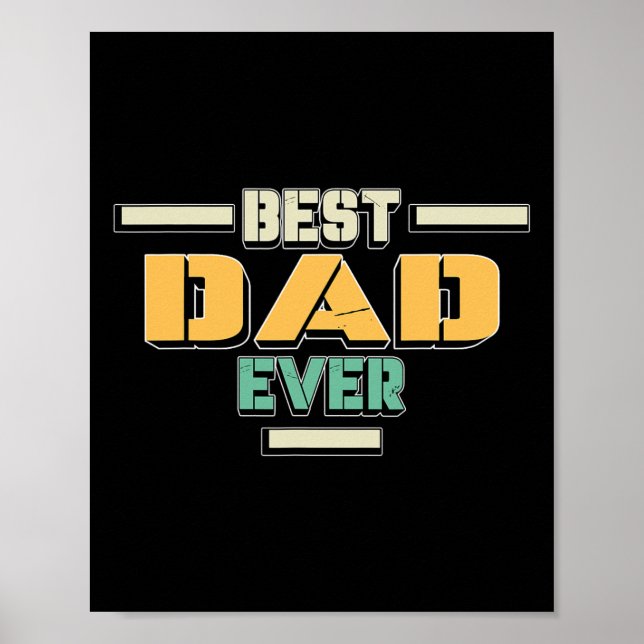 For Dad - Fathers Day Daddy Funny Fathers Day Gift Poster (Front)