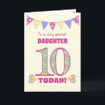 For Daughter 10th Birthday Primroses Bunting Card<br><div class="desc">A pretty 10th Birthday card for your daughter, with polka dot bunting, primrose flowers and numbers filled with a primrose pattern, all on a pale yellow check gingham background. The front cover message is, 'To a very special DAUGHTER 10 TODAY!' The inside message is just a suggestion and you can...</div>