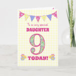 For Daughter 9th Birthday Primroses Bunting Card<br><div class="desc">A pretty 9th Birthday card for your daughter, with polka dot bunting, primrose flowers and numbers filled with a primrose pattern, all on a pale yellow check gingham background. The front cover message is, 'To a very special DAUGHTER 9 TODAY!' The inside message is just a suggestion and you can...</div>