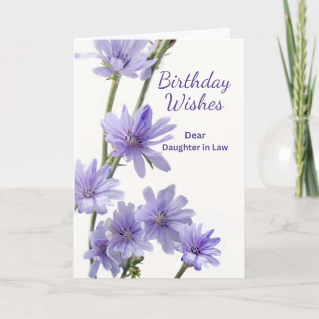 For Daughter in Law Birthday Chicory Flowers Card (Front)