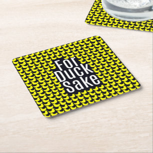 "For Duck Sake!" Funny Typography on Yellow Ducks Square Paper Coaster
