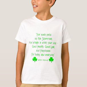 For each petal on the shamrock... T-Shirt