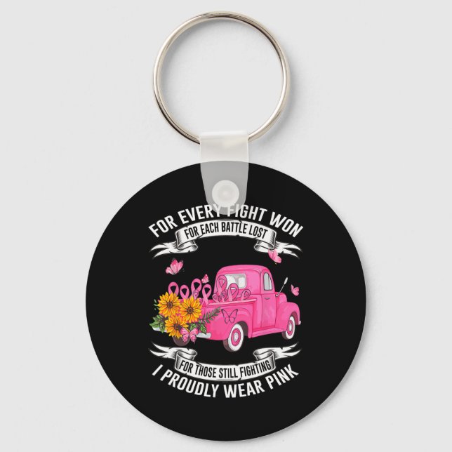 For Every Fight Won For Each Battle Lost Breast Ca Key Ring (Front)