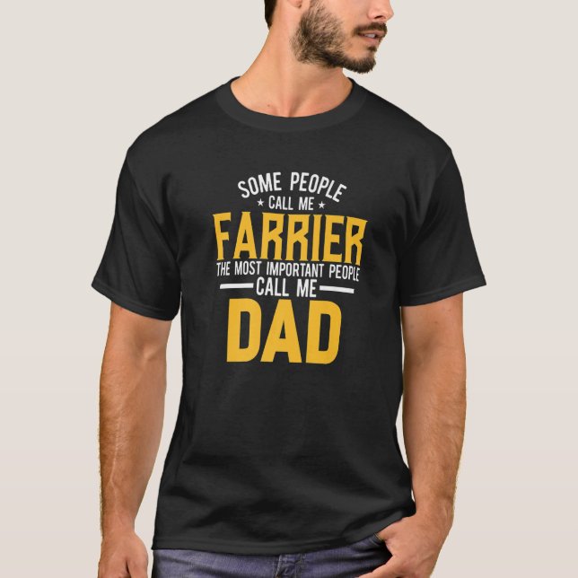 For Farrier Blacksmith Dad   Farrier Dad T-Shirt (Front)