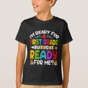 For First 1st Grade Back To School Teachers Studen T-Shirt