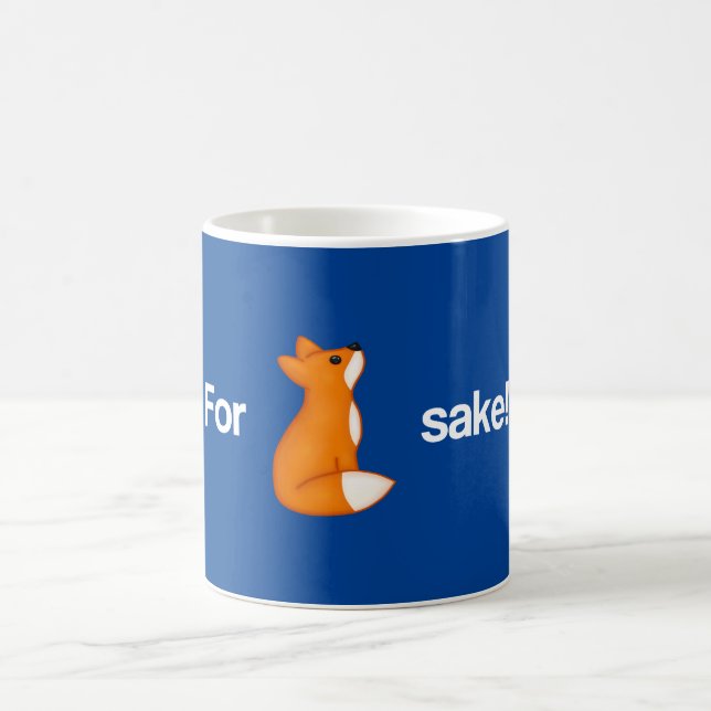 For Fox Sake! Coffee Mug (Center)