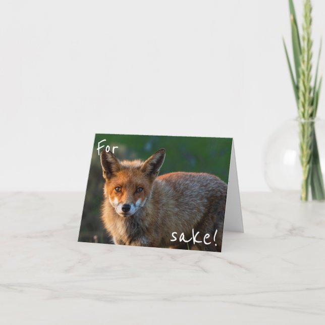 For Fox Sake. It's Your Birthday Again? Card (Front)