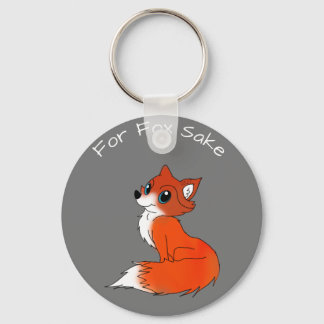 For Fox Sake Keychain Updated