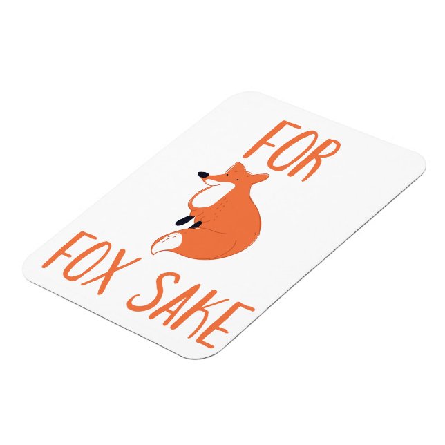 For Fox Sake Magnet (Left Side)