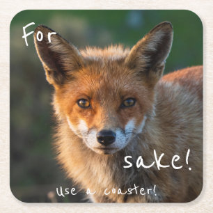 For Fox Sake, Use A Coaster! Square Paper Coaster