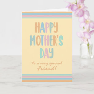 For Friend Mothers Day Stripes and Typography Card