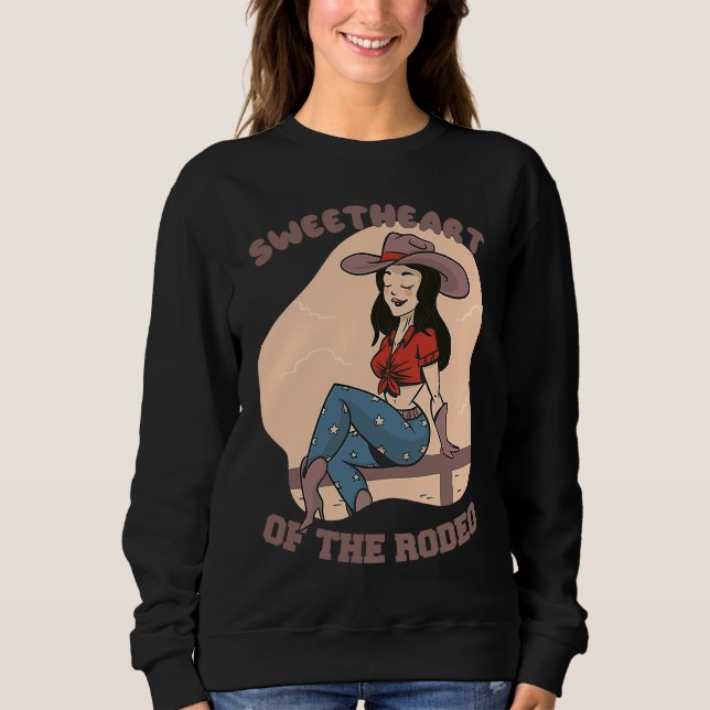 for Girls with Horses  Sweetheart of the Rodeo Sweatshirt (Front)
