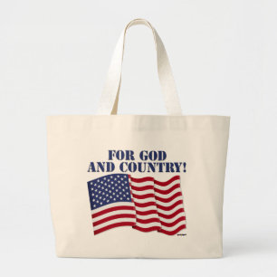 FOR GOD AND COUNTRY! LARGE TOTE BAG
