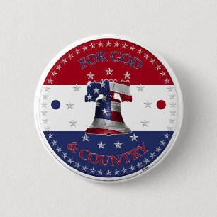 For God and Country Liberty Bell 6 Cm Round Badge