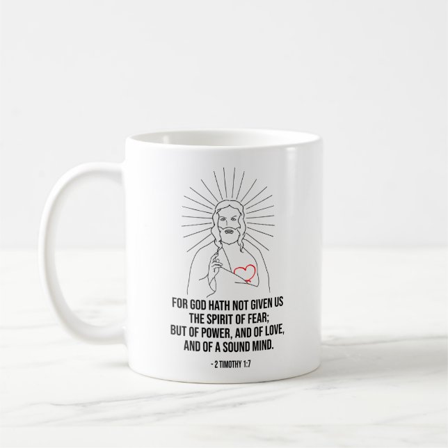 For God Hath Not Given Us The Spirit Of Fear Coffee Mug (Left)