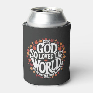 For God So Loved the World Can Cooler