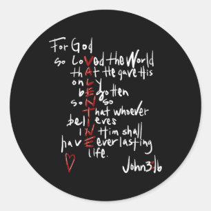 For God So Loved The World Jesus Is My Valentine  Classic Round Sticker
