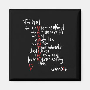 For God So Loved The World Jesus Is My Valentine  Magnet