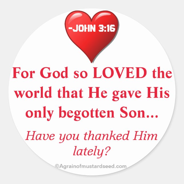 For God so loved the world John 3:16 Classic Round Sticker (Front)