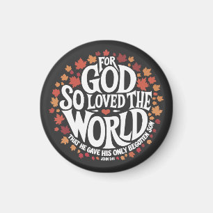 For God So Loved the World Magnet