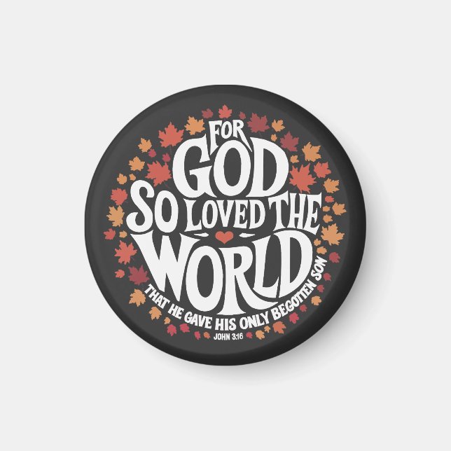 For God So Loved the World Magnet (Front)