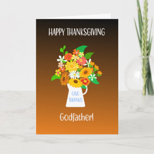 For Godfather Thanksgiving Bouquet of Flowers Card