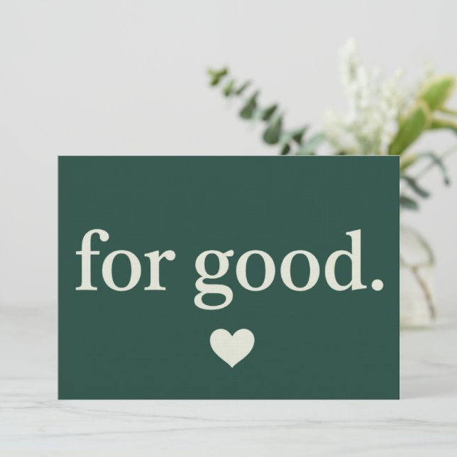 For Good Minimalist Positive Quote Aesthetic  Invitation (Standing Front)