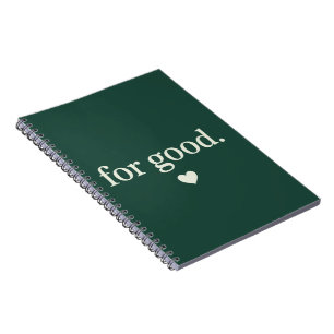 For Good Minimalist Positive Quote Aesthetic Notebook