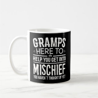 For Gramps From Grandchildren Gramps Mischief Coffee Mug