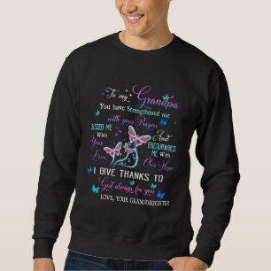 For Granddaughter Loved & Missed Her Grandpa Miss Sweatshirt