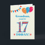 For Grandson 17th Birthday Bunting Balloons Card<br><div class="desc">A colorful birthday card for a 17-year-old grandson, The large number 17 is filled with an orange, red and blue pattern, outlined in bright blue. There are balloons and bunting at the top, in matching colors and the front cover greeting is, 'Grandson, you're 17 today!' in bright red and blue...</div>