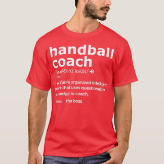 For handball coach and coaches gift present T-Shirt