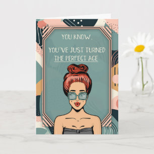 for Her Funny Birthday the Perfect Age Humor Card