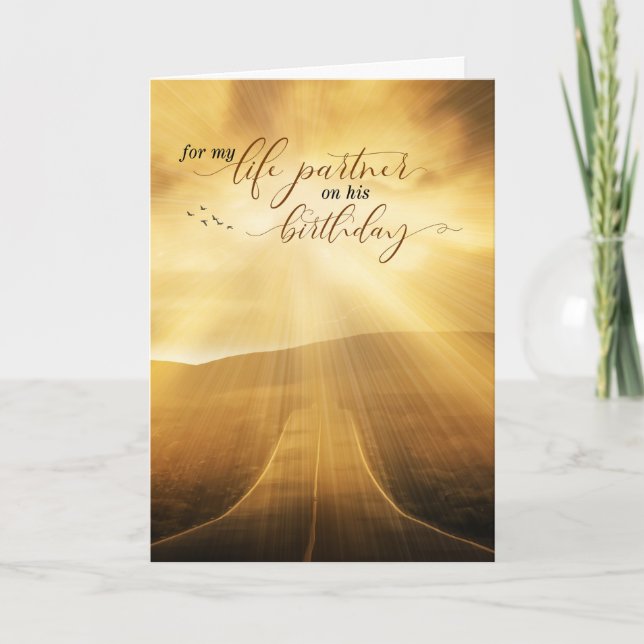 for HIM Life Partner Birthday Sunlit Scenic Road Card (Front)