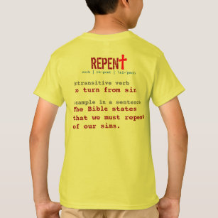 for HIM (youth): REPENT + definition T-Shirt