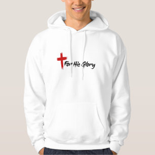 For his glory  hoodie