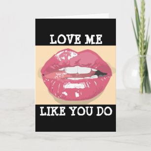 FOR HUSBAND ROMANTIC CARD, LOVE ME LIKE YOU DO CARD