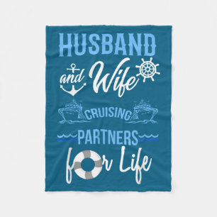 For Husband Wife Cruising Partners Life Fleece Blanket