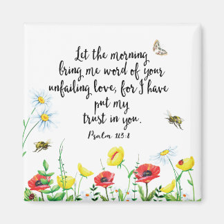 For I Have Put My Trust in You Magnet