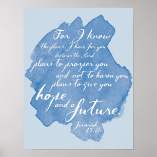 For I know... Jeremiah 29:11 Watercolor Bible Art Poster