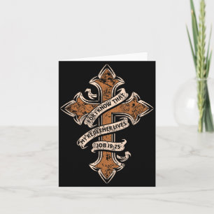 for I Know That My Redeemer Lives Job 19_25 Card