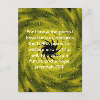 For I know the plans I have ....  Jeremiah 29:11 Postcard