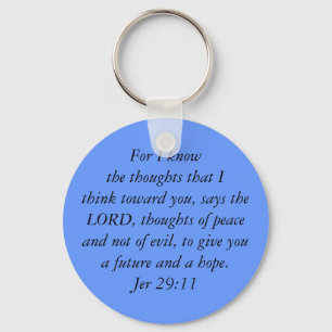 For I knowthe thoughts that I think towards Key Ring